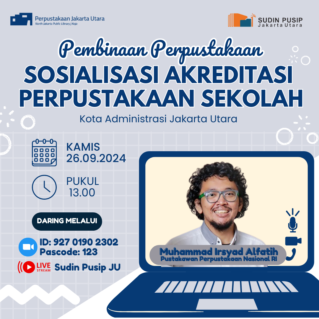 Sosialisasi Akreditasi Perpustakaan Sekolah di Wilayah Jakarta Utara