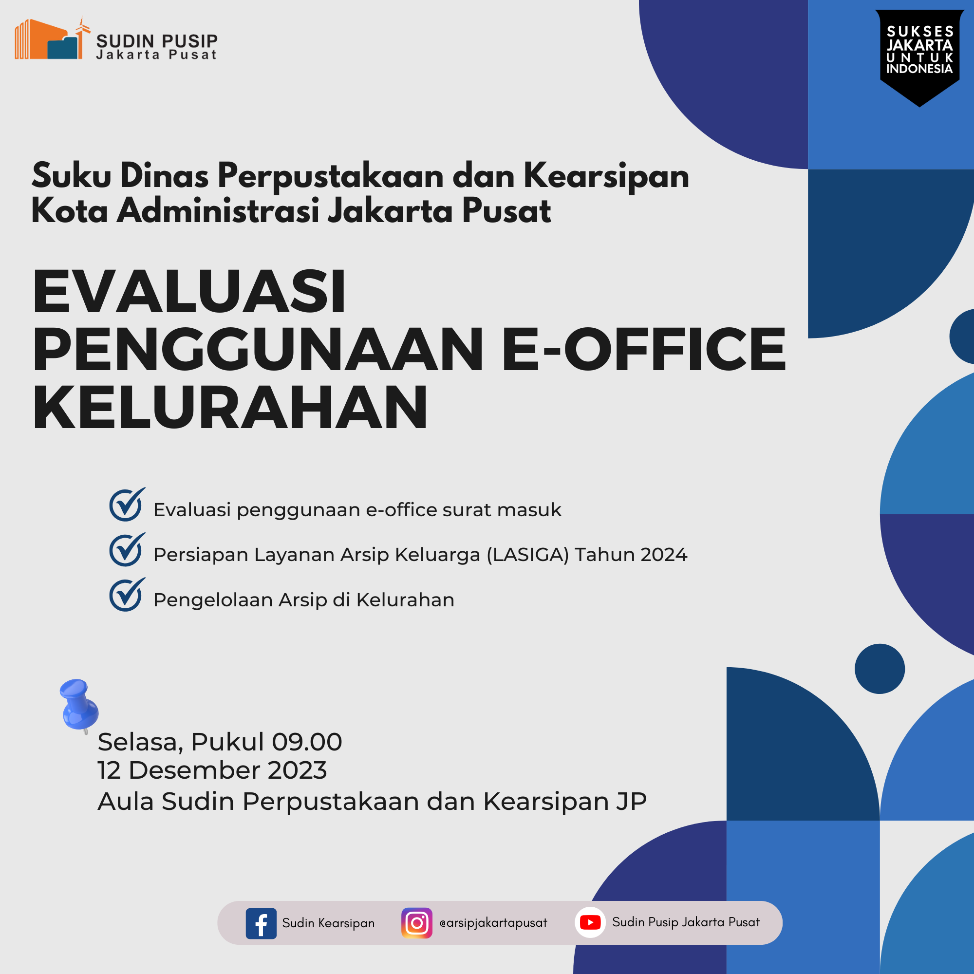 Persiapan Kegiatan Layanan Arsip Keluarga dan Evaluasi Penggunaan e-office pada Kelurahan