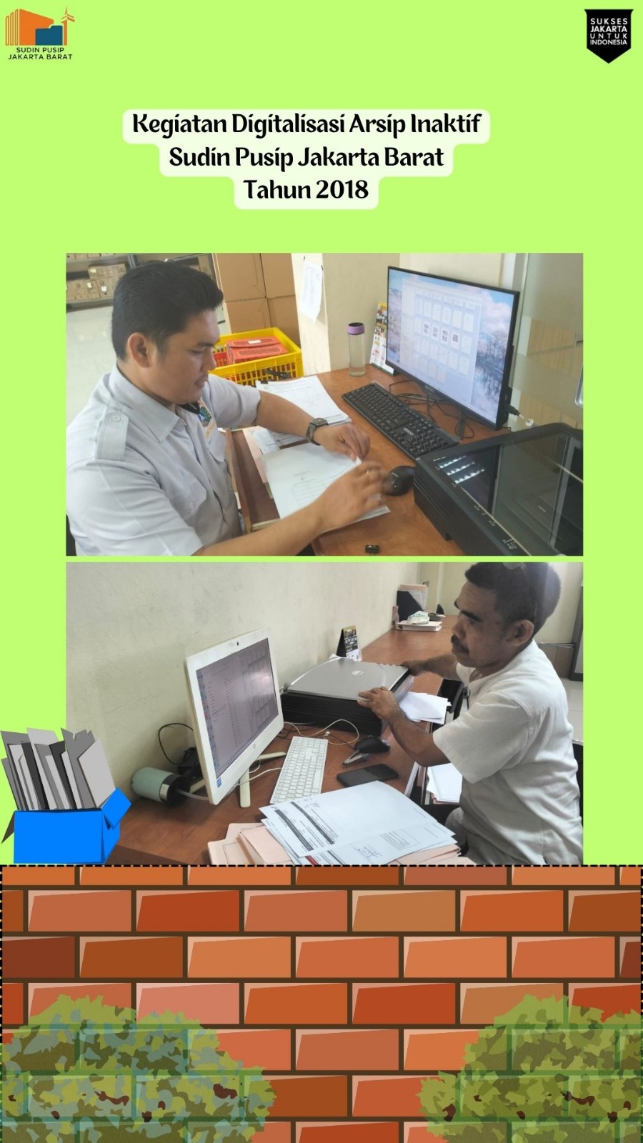 Digitalisasi arsip inaktif Suku Dinas Perpustakaan dan Kearsipan Kota jakarta Barat