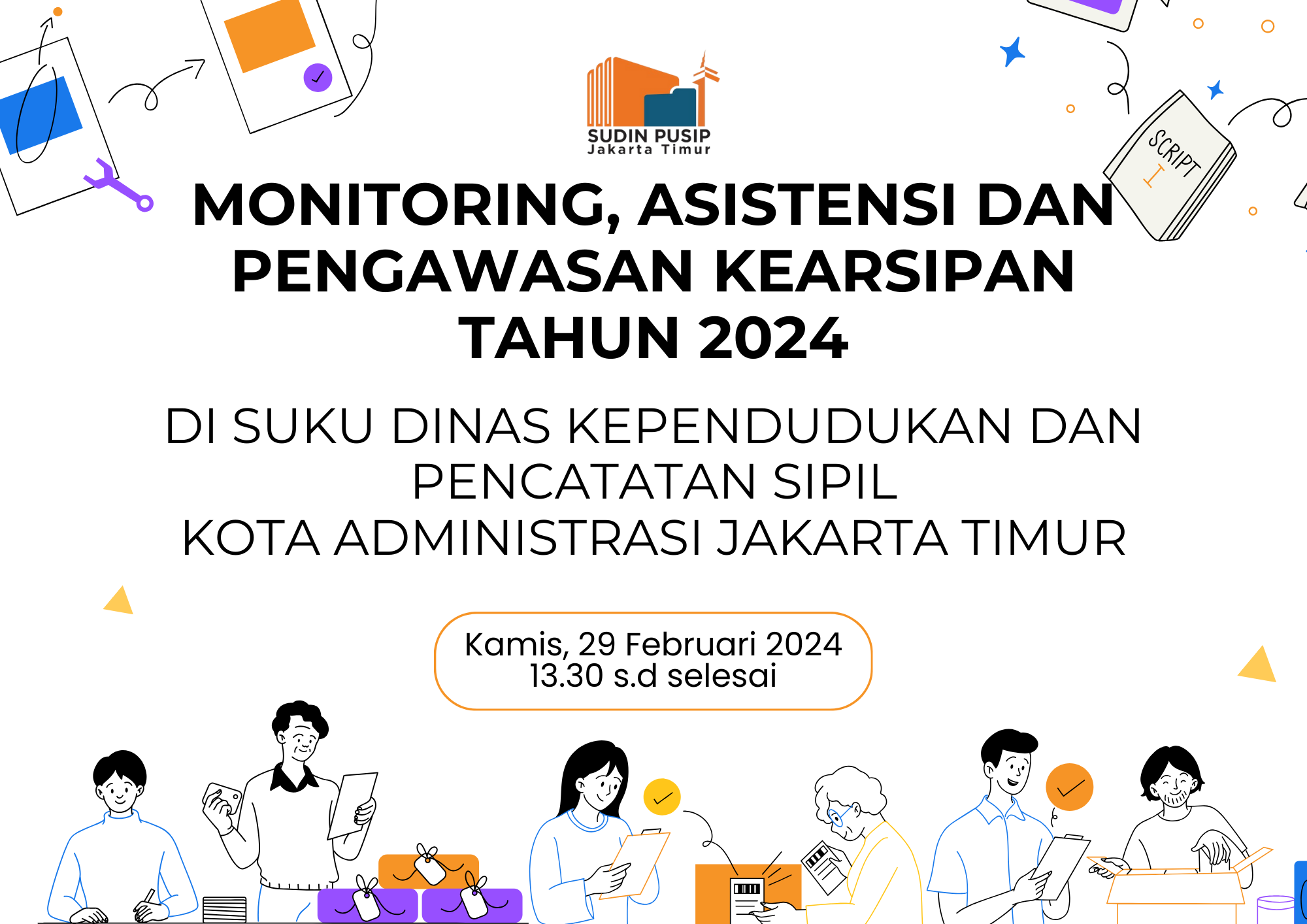 Monitoring, Asistensi dan Pengawasan Kearsipan Tahun 2024 di Suku Dinas Kependudukan dan Pencatatan Sipil Kota Administrasi Jakarta Timur