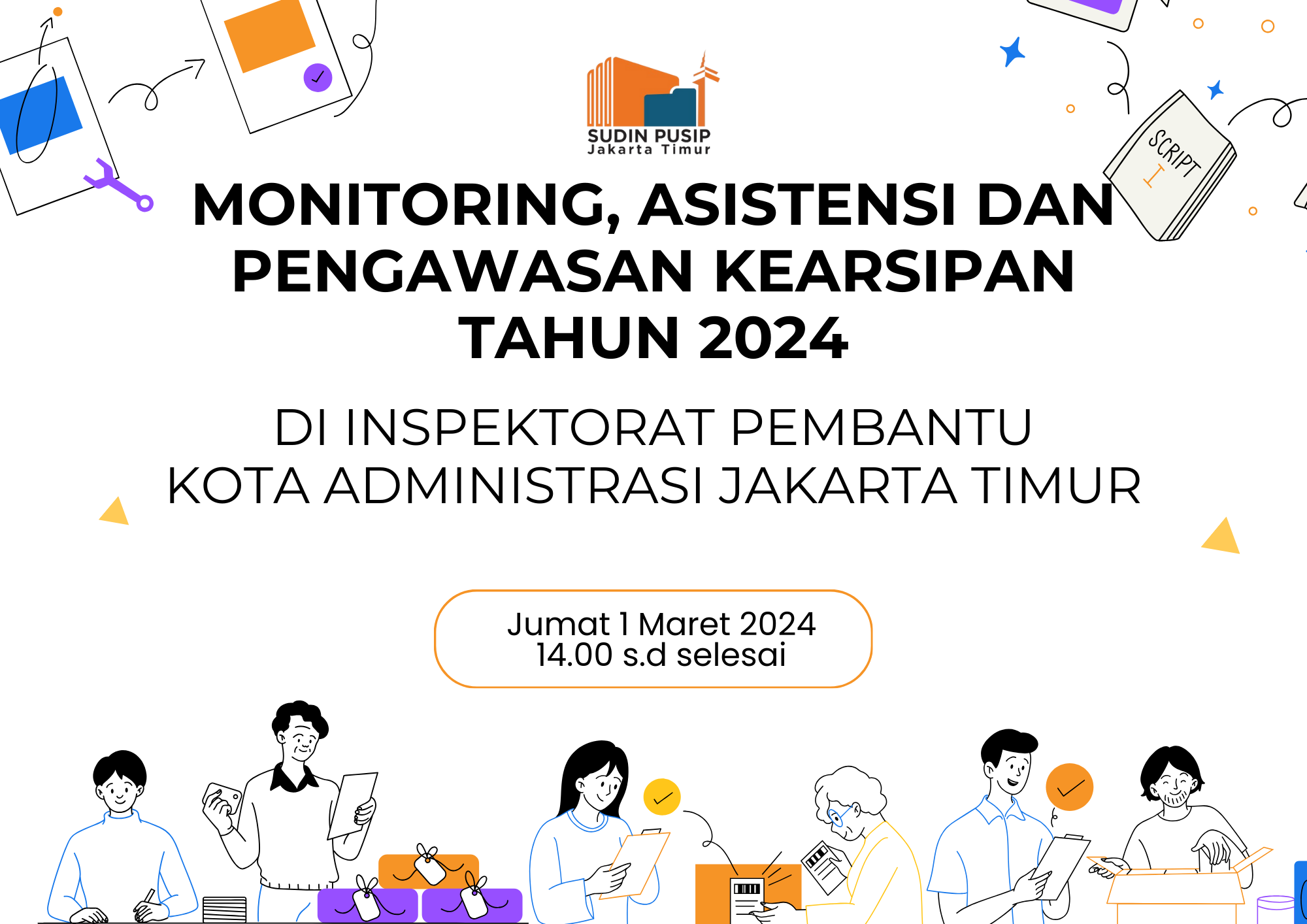 Monitoring, Asistensi dan Pengawasan Kearsipan Tahun 2024 di Inspektorat Pembantu Kota Administrasi Jakarta Timur