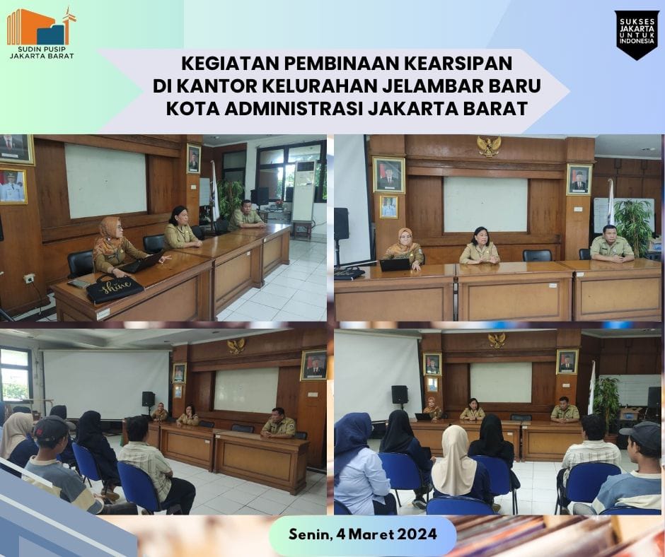 Pembinaan Kearsipan di Kantor Lurah Jelambar baru