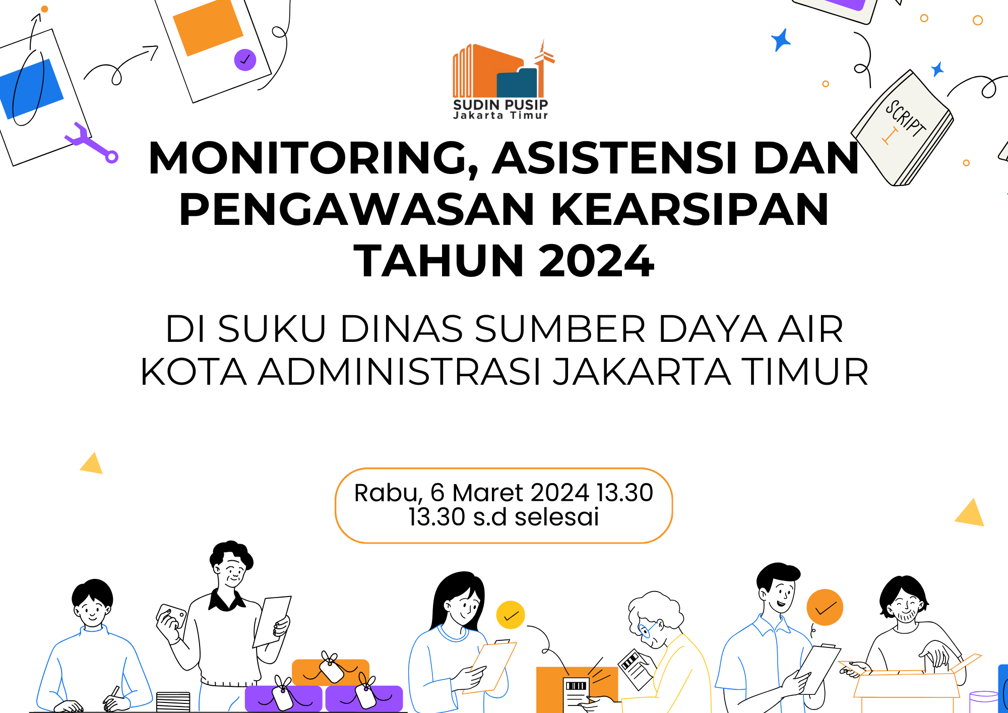 Monitoring, Asistensi dan Pengawasan Kearsipan Tahun 2024 di Suku Dinas Sumber Daya Air Kota Administrasi Jakarta Timur