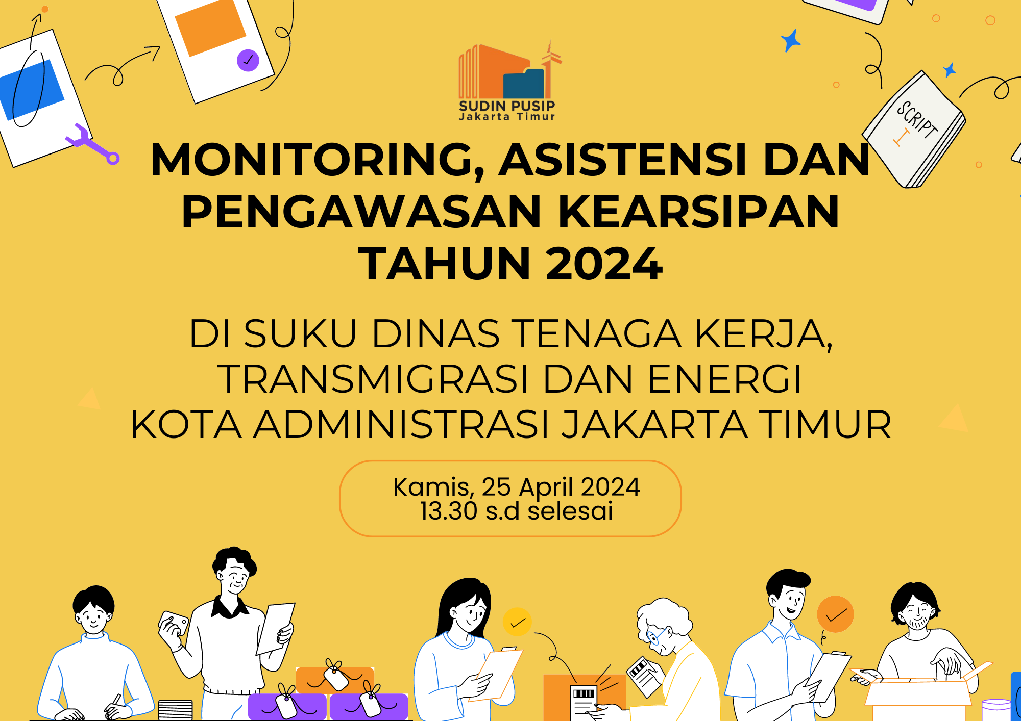 Monitoring, Asistensi dan Pengawasan Kearsipan Tahun 2024 di Suku Dinas Tenaga Kerja, Transmigrasi dan Energi Kota Administrasi Jakarta Timur