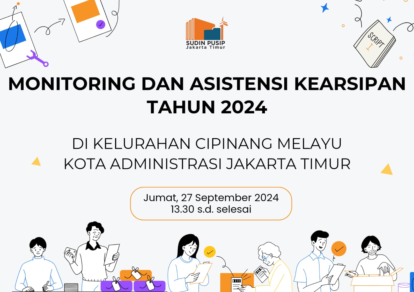 Monitoring dan Asistensi Kearsipan Tahun 2024 di Kelurahan Cipinang Melayu