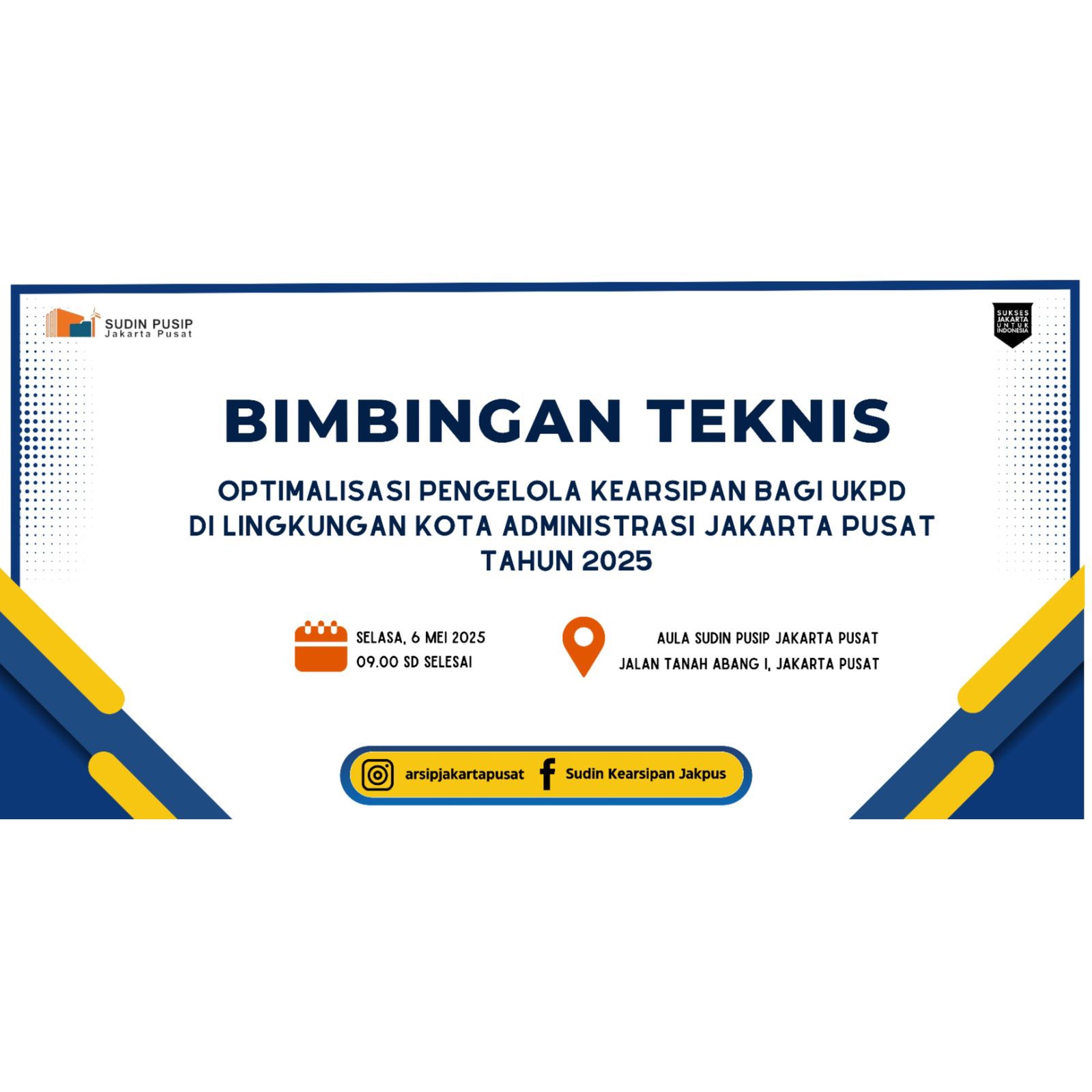 Kegiatan Optimalisasi Pengelolaan Kearsipan bagi UKPD di Lingkungan Kota Administrasi Jakarta Pusat